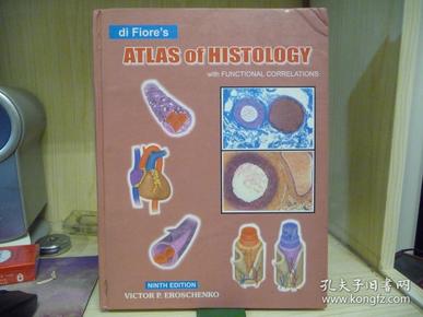 Atlas of Histology with Functional  Clinical Correlations(第九版）