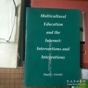 Multicultural Education and the Internet:Intersections and Integrations