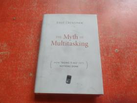 The Myth of Multitasking （How "Doing it all" gets nothing done）精装