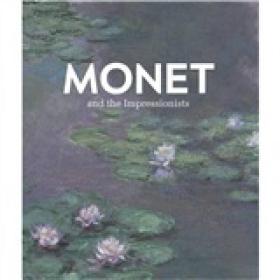 Monet and the Impressionists