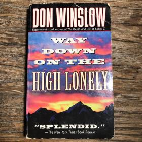 【英文原版小说】WAY DOWN ON THE HIGH LONELY by DON WINSLOW