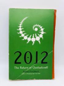 2012: The Return of Quetzalcoatl 英文原版