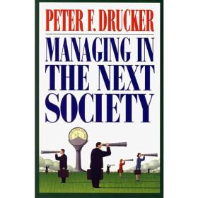 （下一个社会中的管理）Managing in the next society