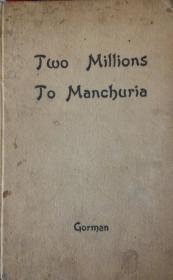 Two millions to Manchuria