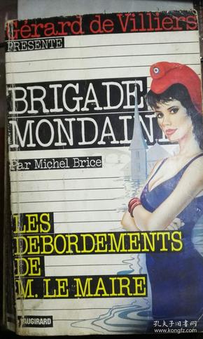 Brigade Mondaine Les Débordements De M.Le Maire现货