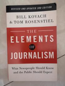 The Elements of Journalism, Revised and Updated 3rd Edition：What Newspeople Should Know and the Public Should Expect