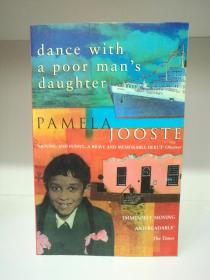 Dance With A Poor Man's Daughter by Pamela Jooste （南非文学）英文原版书