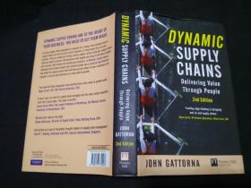 Dynamic Supply Chains: Delivering value through people (Financial Times Series) (2nd Edition) 小16开精装本英文原版书