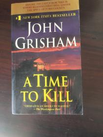 A TIME TO KILL