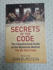 Secrets of the code  The unauthorised guide to the mysteries behind the Da vinci code