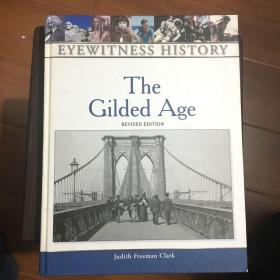 Eyewitness history the gilded age