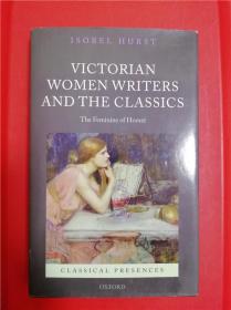 Victorian Women Writers and the Classics: The Feminine of Homer （维多利亚时代的女作家与古典作品）