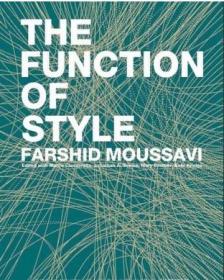 现货 The Function of Style Farshid Moussavi 风格的功能（英文版）