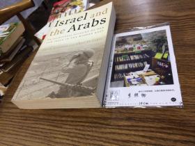 英文原版 Israel and the Arabs ： an eyewitness account of war and peace in the middle east