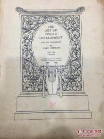 The art of finger development for the planoforte by Carl Czerny op.740老乐谱