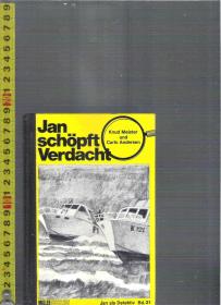 德文原版小说 Jan schöpft Verdacht / Knud Meister & Carlo Andersen （32开本精装本）【店里有百十本德文原版小说欢迎选购】