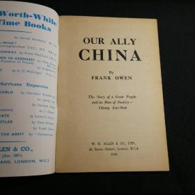 极少见  1942年 顾维钧作序（Wellington Koo）著  早期伦敦版【我们的盟友--蒋介石的故事】frank owen著