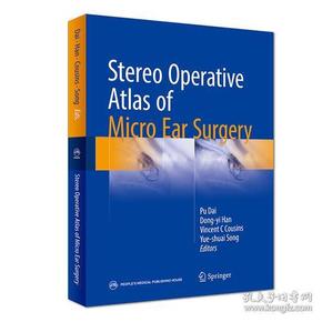 Stereo Operative Atlas of Micro Ear Surgery 耳显微外科立体手术图谱（英文版）