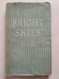 BRIGHT SKIES（明朗的天）：1960年8月第一版    精装本    曹禺著