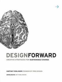 Design Forward: Creative Strategies For