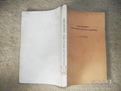 铜矿床:起源、演变和现在的特征【馆藏,英文版】【GOLD DEPOSITS:Origin,Evolution,and Present Characteristics】