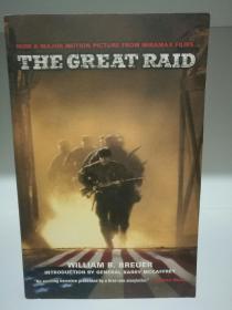 大偷袭 The Great Raid：Rescuing the Doomed Ghosts of Bataan and Corregidor (Movie Tie-In-Edition) by William B. Breuer（二战/电影原版）英文原版书