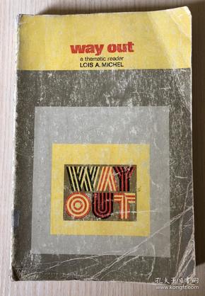 Way Out: A Thematic Reader