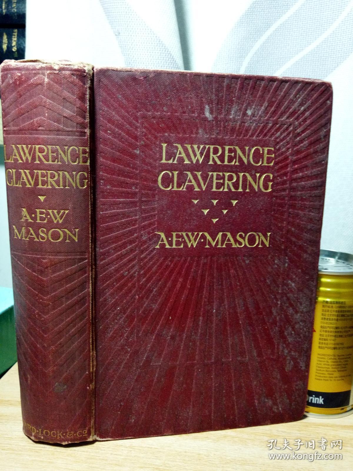 LAWRENCE CLAVERING BY A.E.W.MASON 1910年布面精装版 有签名 有书签
