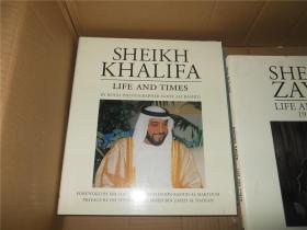 SHEIKH KHALIFA--LIFE AND TIMES