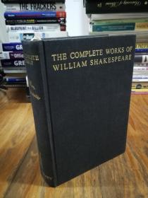 THE COMPLETE WORKS OF WILLIAM.SHAKESPEAPE【布面精装16开厚本】