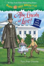 Magic Tree House #47: Abe Lincoln at Last