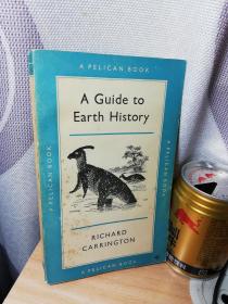 A GUIDE TO EARTH HISTORY   含大量插图  PELICAN