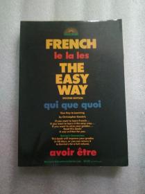 FRENCH Le la les the easy way: second edition qui que quoi法文本（第二版）【外文原版】