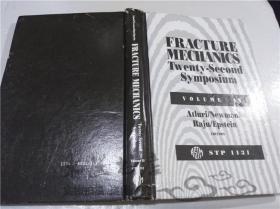 原版英法德意等外文书 FRACTURE MECHANICS Twenty-Second Symposium VOLIME Ⅱ Atluru/Newman/ Raju/Epstein STP 1131 1992年 大32开硬精装