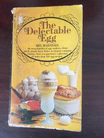 THE DELECTABLE EGG and how to cook it