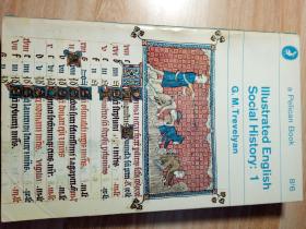 ILLUSTRATED ENGLISH SOCIAL HISTORY :1 BY G.M.TREVELYAN 内有大量的插图