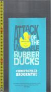 【精装本礼品书】英语原版小说 Attack of the Unsinkable Rubber Duck by Christopher Brookmyre【店里有许多英文原版小说欢迎选购】