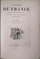 1872-80 L‘Histoire De France by Guizot 《法国史》最经典版本，洋洋巨著，法国历史必读，7卷全（首发5卷+增补2卷），577幅钢版画和木刻版画插图，波澜壮阔，极尽精彩。大开本，大气漂亮装帧，上书口刷金，毛边本，书巨厚巨重