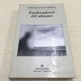 外文原版·2007年出版·《EXPLORADORES DEL ABISMO》32开