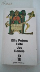 L'été des Danois（英国著名历史推理小说家Ellis Peters 作品）