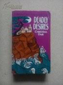 【英文小说】DEADLY  DESIRES  致命的欲望