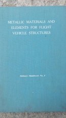 METALLIC MATERIALS AND ELEMENTS FOR FLIGHT VEHICLE STRUCTURES