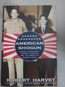 American Shogun(美国幕府将军-麦克阿瑟在日本)