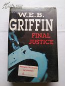 W.E.B. GRIFFIN FINAL JUSTICE(精装原版英文）