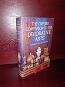 The Oxford Companion to the Decorative Arts【牛津装饰艺术指南 精装近全新】