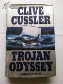 CLIVE CUSSLER TROJAN ODYSSEY(英文原版精装）