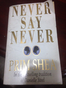 PRIM SHEA NEVER SAY NEVER (货号1-1)