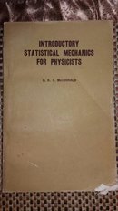 INTRODUCTORY STATISTICAL MECHANICS FOR PHYSICISTS