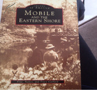 MOBILE  AND THE EASTERN SHORE（原版英文书货号2-1）