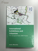 International Exhibitions and Urbanism: the Zaragoza Expo 2008 Project